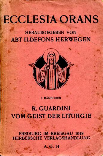 Romano Guardini Vom Geist der Liturgie