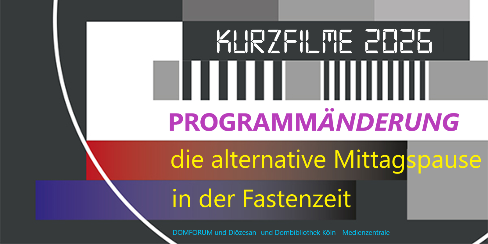 Programmänderung - Kurzfilme am Mittag 2026