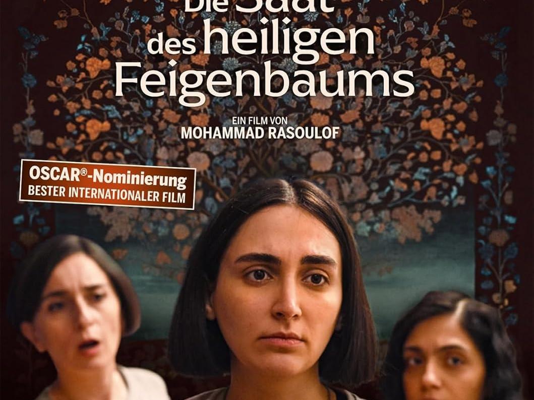 DIE SAAT DES HEILIGEN FEIGENBAUMS (Spielfilm,  D/F 2024, Regie: Mohammad Rasoulof)